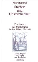 Front cover of Sterben und Unsterblichkeit by Peter Burschel