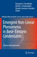 Cover of Emergent nonlinear phenomena in Bose-Einstein condensates by Panayotis G. Kevrekidis