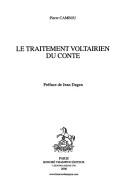 Front cover of Le traitement voltairien du conte by Pierre Cambou