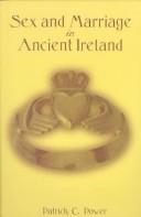 Front cover of Sex and marriage in ancient Ireland by Patrick C. Power
