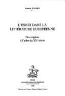 Front cover of L' Ennui dans la littérature européenne by Norbert Jonard