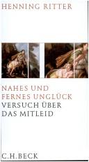 Cover of Nahes und fernes Unglück by Henning Ritter
