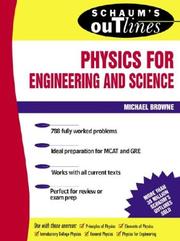 Front cover of Schaum's outline of theory and problems of physics for engineering and science by Michael E. Browne