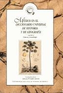 Front cover of México en el Diccionario universal de historia y de geografía by Antonia Pi-Suñer Llorens