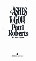 Cover of Ashes to gold by Patti Thompson