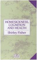 Cover of Homesickness, Cognition And Health by Shirley Fisher