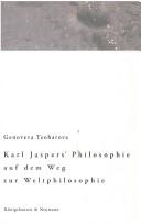 Front cover of Karl Jaspers' Philosophie auf dem Weg zur Weltphilosophie by Genoveva Teoharova