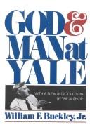 Front cover of God and man at Yale by William F. Buckley