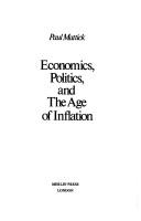 Cover of Economics, politics and the age of inflation by Paul Mattick