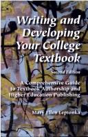 Front cover of Writing and Developing Your College Textbook by Mary Ellen Lepionka
