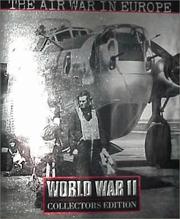 Front cover of The Air War in Europe (Time-Life's World War II, Vol. 16) by Ronald H. Bailey