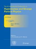 Front cover of Proceedings of the IX International Conference on Hypernuclear and Strange Particle Physics : HYP 2006, October 10-14, 2006, Johannes Gutenberg Universität, Mainz, Germany by HYP 2006 (2006 Johannes Gutenberg Universität)