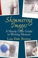 Front cover of Shimmering images by Lisa Dale Norton