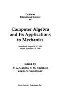 Front cover of CAAM-90 International Seminar on Computer Algebra and Its Applications to Mechanics by CAAM-90 International Seminar on Computer Algebra and Its Applications to Mechanics (1990 Novosibirsk and Irkutsk)