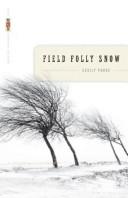 Front cover of Field folly snow by Cecily Parks