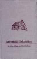 Front cover of Education and the philosophy of experimentalism by John L. Childs