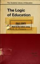 Front cover of The logic of education by Paul H. Hirst