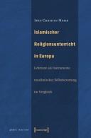 Front cover of Islamischer Religionsunterricht in Europa by Irka-Christin Mohr