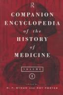 Cover of Companion encyclopedia of the history of medicine by W. F. Bynum