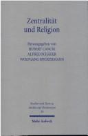 Cover of Zentralität und Religion by Hubert Cancik