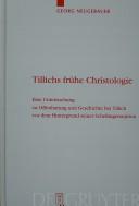 Cover of Tillichs frühe Christologie by Georg Neugebauer