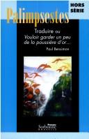 Front cover of Traduire ou vouloir garder un peu de la poussière d'or-- by Unknown