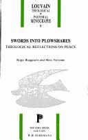 Front cover of Swords into Plowshares. Theological Reflections on Peace by Burggraeve R.