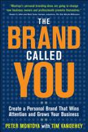 Cover of The brand called you by Peter Montoya