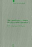 Front cover of Mal, souffrance et justice de Dieu selon Romains 1-3 by Erwin Ochsenmeier