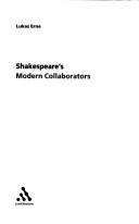 Cover of Shakespeare's modern collaborators by Lukas Erne
