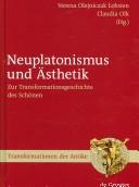 Front cover of Neuplatonismus und  Asthetik: zur Transformationsgeschichte des Sch onen by Verena Olejniczak Lobsien