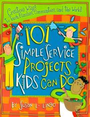 Cover of 101 simple service projects kids can do by Susan L. Lingo