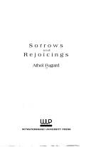 Front cover of Sorrows and rejoicings by Athol Fugard