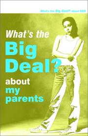 Cover of What's the big deal? about my parents by Jim Burgen