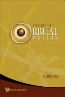 Front cover of Theory of orbital motion by Arjun Tan