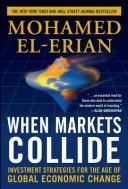 Front cover of When markets collide by Mohamed A. El-Erian