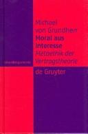 Front cover of Moral aus Interesse by Michael von Grundherr