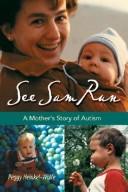 Cover of See Sam run by Peggy Heinkel-Wolfe