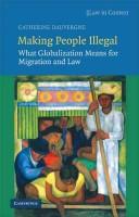 Cover of Making people illegal by Catherine Dauvergne