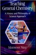 Cover of Teaching general chemistry by Mansoor Niaz