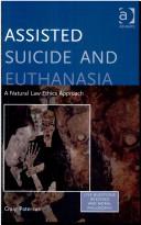 Cover of Assisted suicide and euthanasia by Craig Paterson