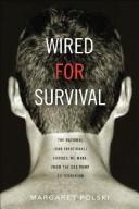 Front cover of Wired for survival by Margaret M. Polski