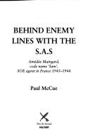 Cover of Behind enemy lines with the S.A.S by Paul McCue