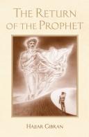 Front cover of The return of the prophet by Hajjar Gibran