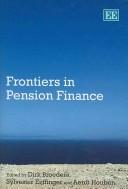 Front cover of Frontiers in pension finance by Sylvester C. W. Eijffinger