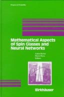 Front cover of Mathematical Aspects of Spin Glasses and Neural Networks (Progress in Probability) by Anton Bovier