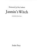 Front cover of Jasmin's witch by Emmanuel Le Roy Ladurie