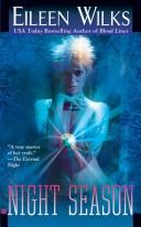 Front cover of Night Season (World of the Lupi # 4) by Eileen Wilks