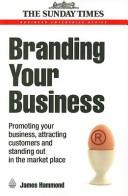 Front cover of Branding your business by James Hammond