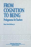 Cover of From cognition to being by Henry Davis McHenry
